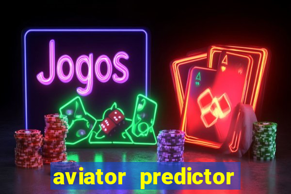 aviator predictor v4.0 activation code free